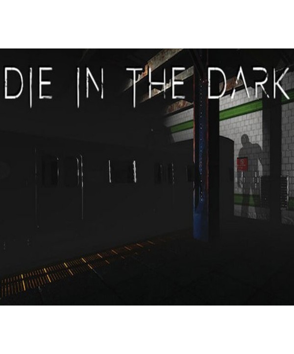 Die In The Dark Steam Key GLOBAL